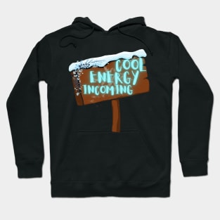 Winter sign board Hoodie